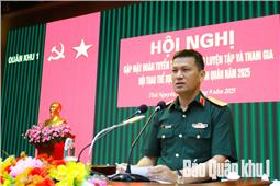 Gặp mặt động viên, giao nhiệm vụ đoàn tuyển thủ Quân khu tham gia hội thao thể dục thể thao toàn quân năm 2025